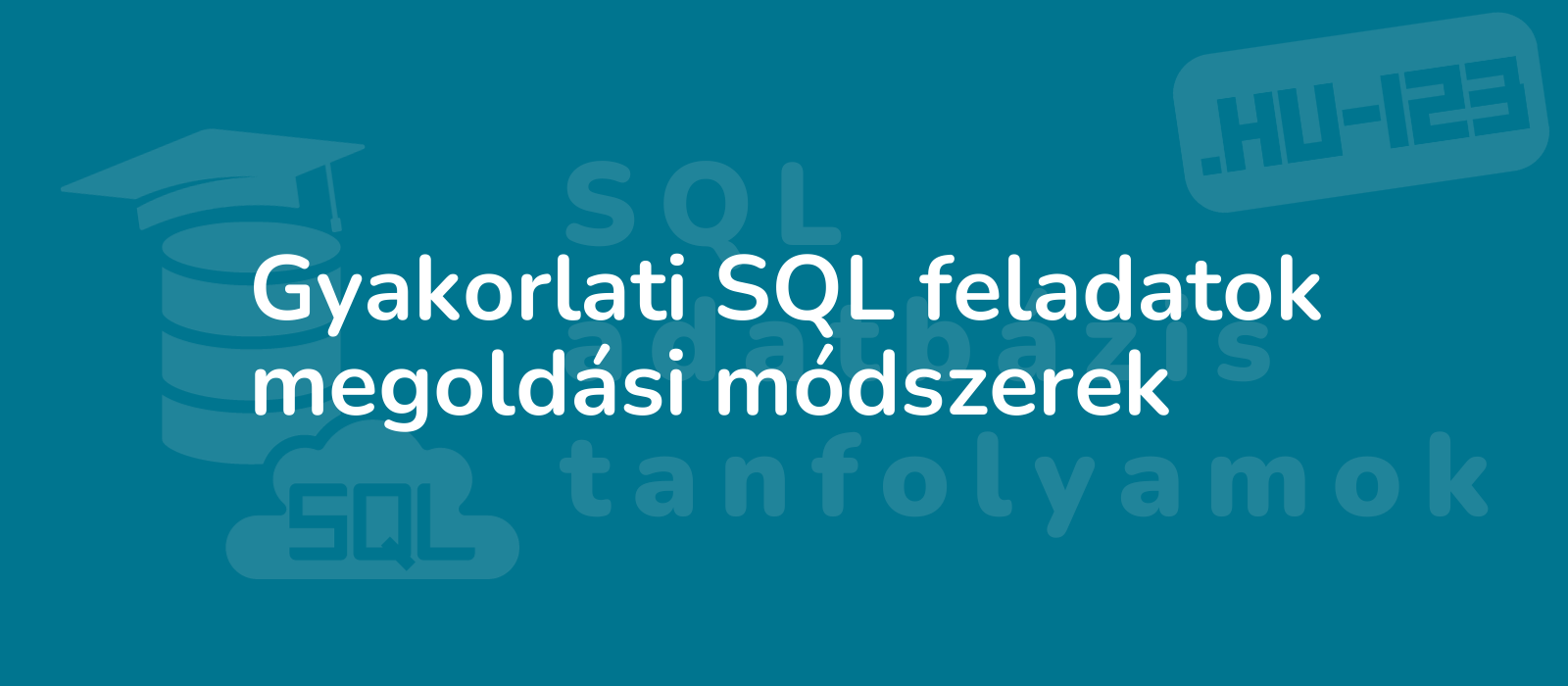 the representative image for the title gyakorlati sql feladatok megoldasi modszerek could be described as illustration of sql code on a computer screen with a blue background representing problem solving methods 4k resolution