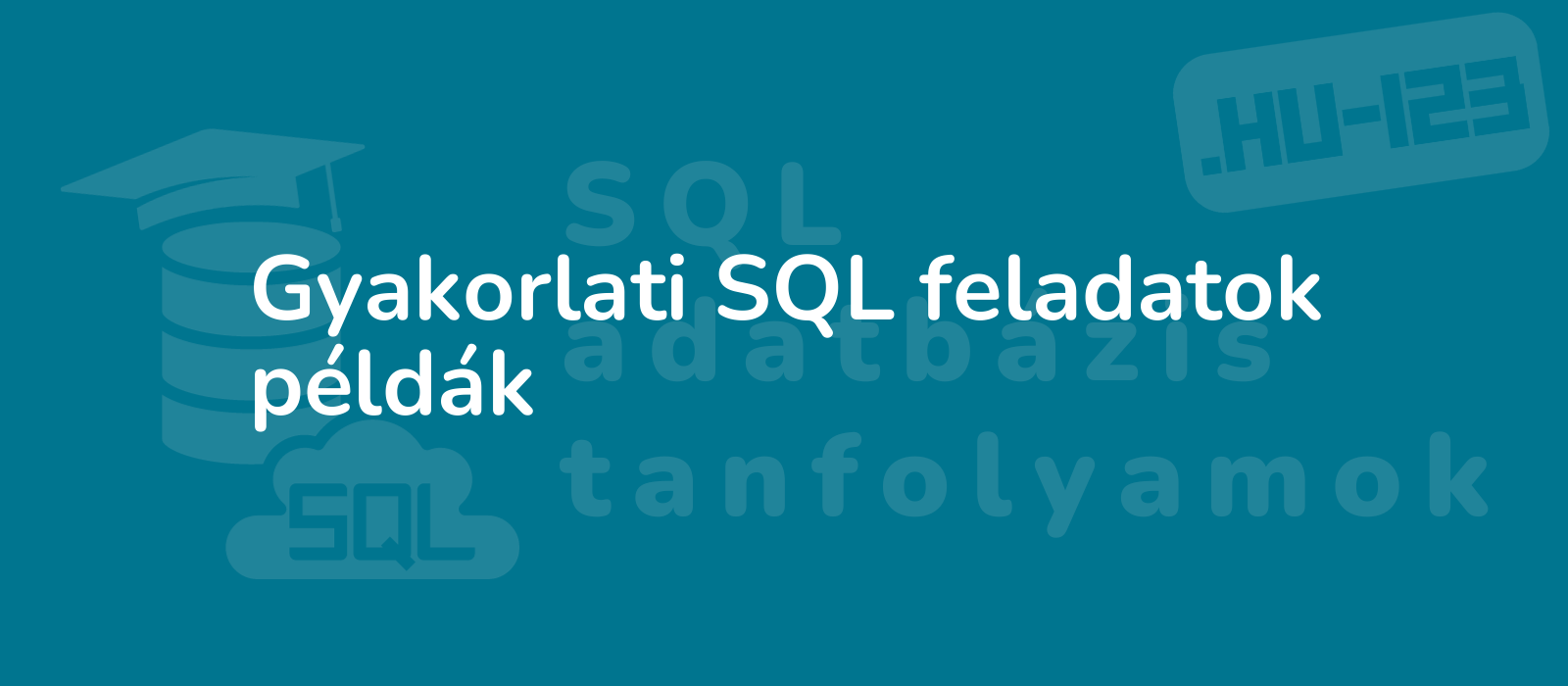 the description of the representative image for the title gyakorlati sql feladatok peldak is illustrative sql exercises examples showcasing data manipulation against a backdrop of blue and white demonstrating practicality 4k