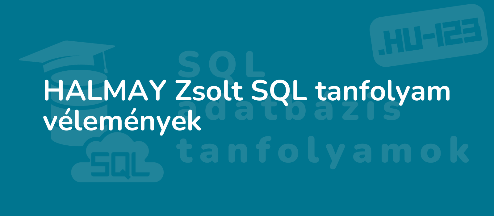 stylish image of halmay zsolt sql course reviews with a professional backdrop showcasing expertise and credibility